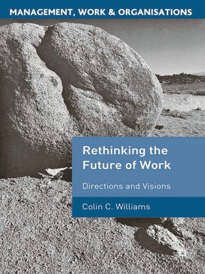 cover image of Re-Thinking the Future of Work